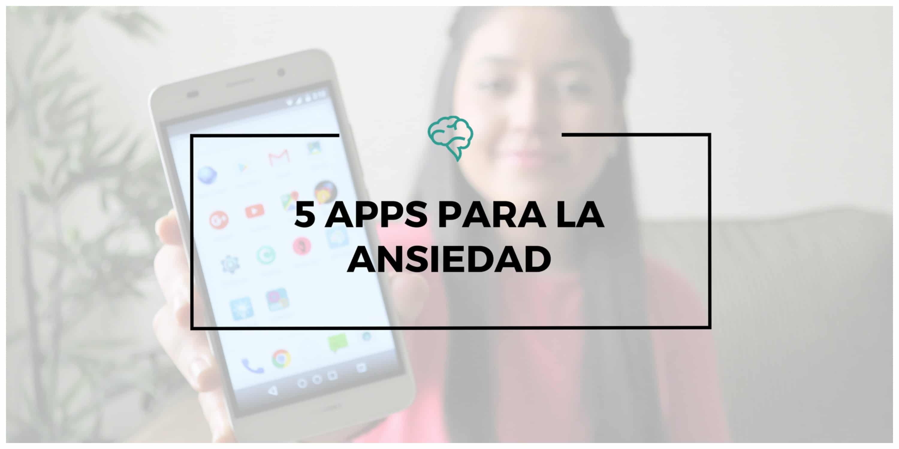 5 apps para la ansiedad